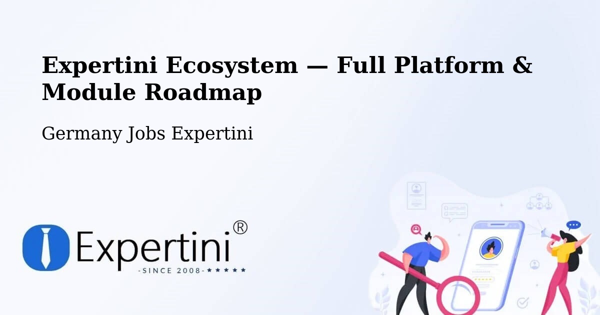 Expertini Ecosystem — Full Platform & Module Roadmap – Schwerte
