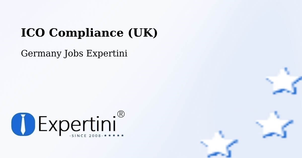 UK Data Protection & ICO Compliance – Schwerte - Germany Jobs Expertini
