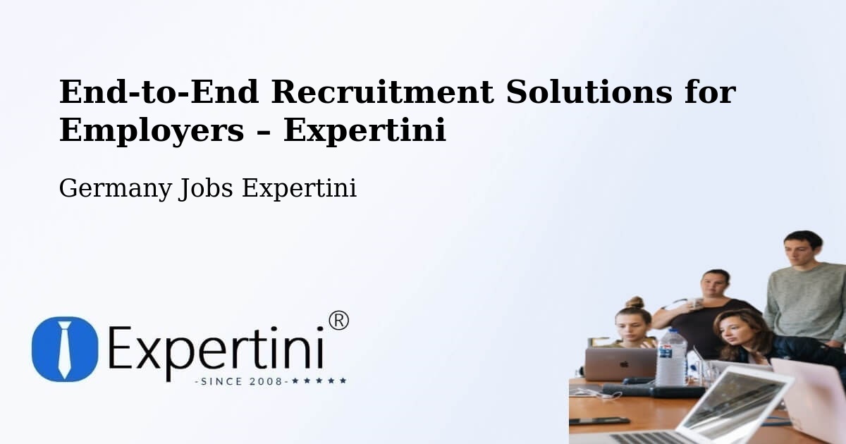 Recruitment Solutions for Employers – Schwerte - Schwerte, Germany Jobs Expertini